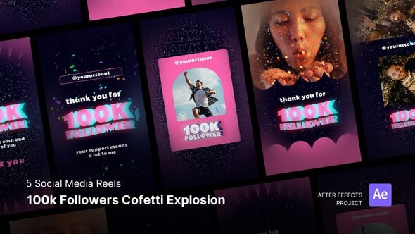 Social Media Reels – 100k Followers Confetti Explosion After Effects Project Files