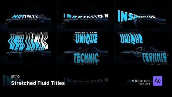 Intro/Opening – Stretched Fluid Titles After Effects Project Files
